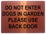 607 DO NOT ENTER PLEASE USE BACK DOOR Metal Aluminium Plaque Sign House Door Gate