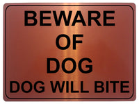 1302 BEWARE OF DOG, DOG WILL BITE Metal Aluminium Plaque Sign Gate Door Garden