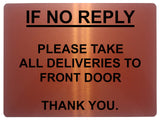 711 IF NO REPLY ALL DELIVERIES TO FRONT DOOR Metal Sign Plaque House Office Gate