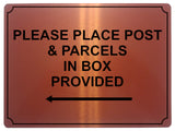 578 PLEASE PLACE POST & PARCELS IN BOX PROVIDED LEFT Metal Aluminium Plaque Sign House Office