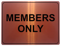 894 MEMBERS ONLY Metal Aluminium Plaque Sign Door House Office Gym Fitness Pub