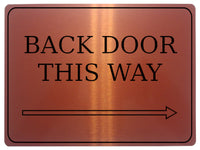 886 BACK DOOR THIS WAY ARROW RIGHT Metal Aluminium Plaque Sign Door House Office Gate