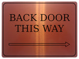 886 BACK DOOR THIS WAY ARROW RIGHT Metal Aluminium Plaque Sign Door House Office Gate