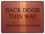 890 BACK DOOR THIS WAY ARROW LEFT Metal Aluminium Plaque Sign Door House Office Gate