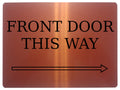 875 FRONT DOOR THIS WAY ARROW RIGHT Metal Aluminium Plaque Sign Door House Office Gate