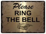 710 PLEASE RING THE BELL DIRECTION RIGHT Metal Door Sign Plaque House Office Gate