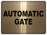 740 AUTOMATIC GATE Safety Metal Aluminium Plaque Sign For House Office Garden