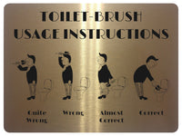 821 TOILET BRUSH USAGE INSTRUCTION Funny Metal Aluminium Plaque Sign House Office Pub