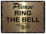 709 PLEASE RING THE BELL DIRECTION LEFT Metal Door Sign Plaque House Office Gate