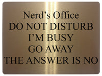 645 Nerd's Office DO NOT DISTURB I'M BUSY Funny Metal Aluminium Plaque Sign Door House