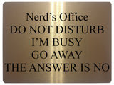 645 Nerd's Office DO NOT DISTURB I'M BUSY Funny Metal Aluminium Plaque Sign Door House