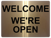 601 WELCOME WE'RE OPEN Metal Aluminium Plaque Sign For Door House Office Shop Bar Pab