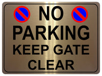 1275 NO PARKING KEEP GATE CLEAR Metal Aluminium Plaque Sign Door House Office