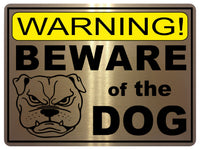 828 WARNING BEWARE of the DOG Safety Metal Aluminium Plaque Sign House Gate Door Garden