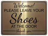 1279 Welcome Please Leave Your Shoes At The Door Metal Aluminium Plaque Sign House Wall