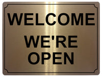 603 WELCOME WE'RE OPEN Metal Aluminium Plaque Sign For Door House Office Shop Bar Pab