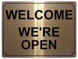 603 WELCOME WE'RE OPEN Metal Aluminium Plaque Sign For Door House Office Shop Bar Pab