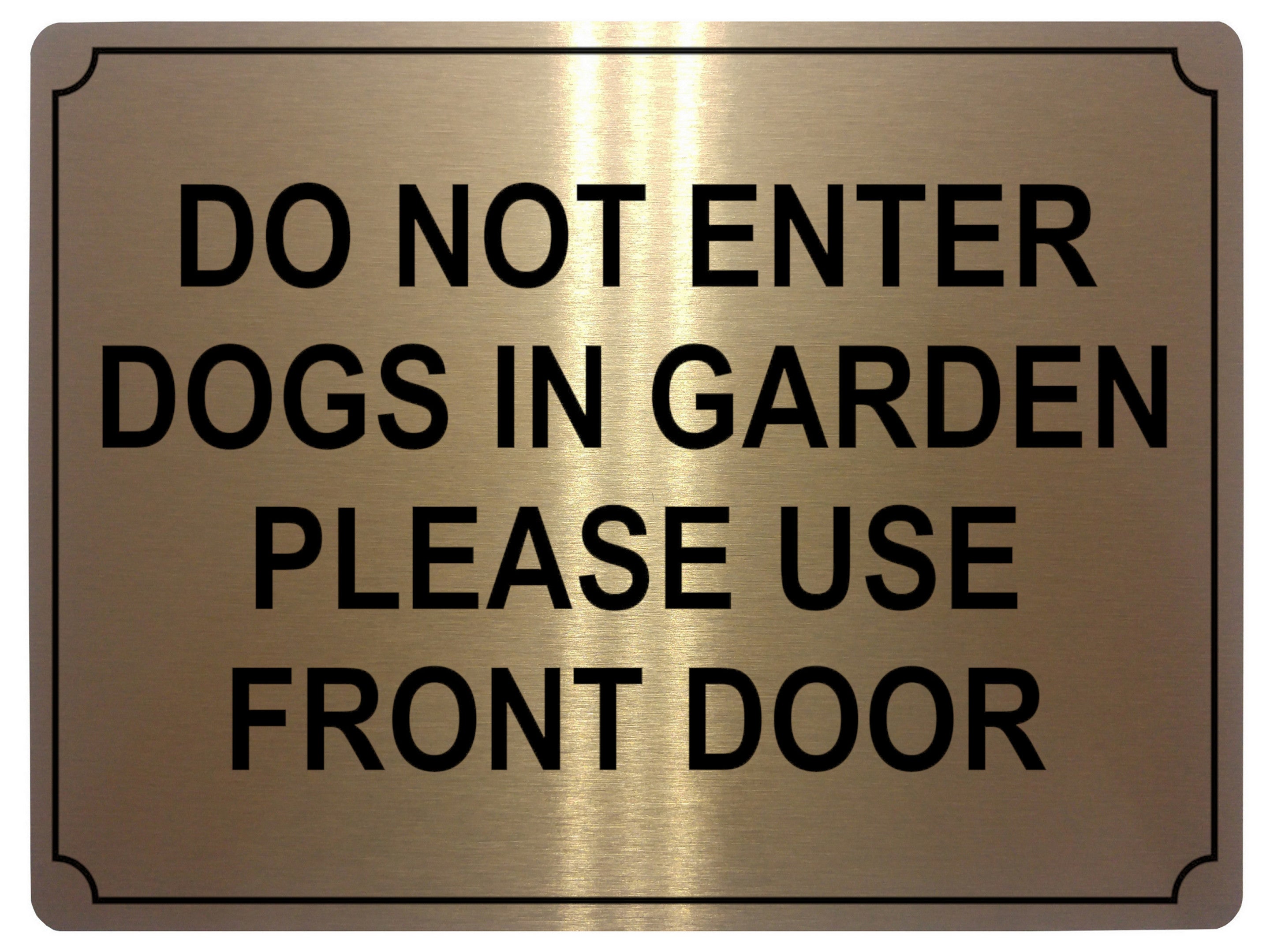 606 DO NOT ENTER PLEASE USE FRONT DOOR Metal Aluminium Plaque Sign House Door Gate