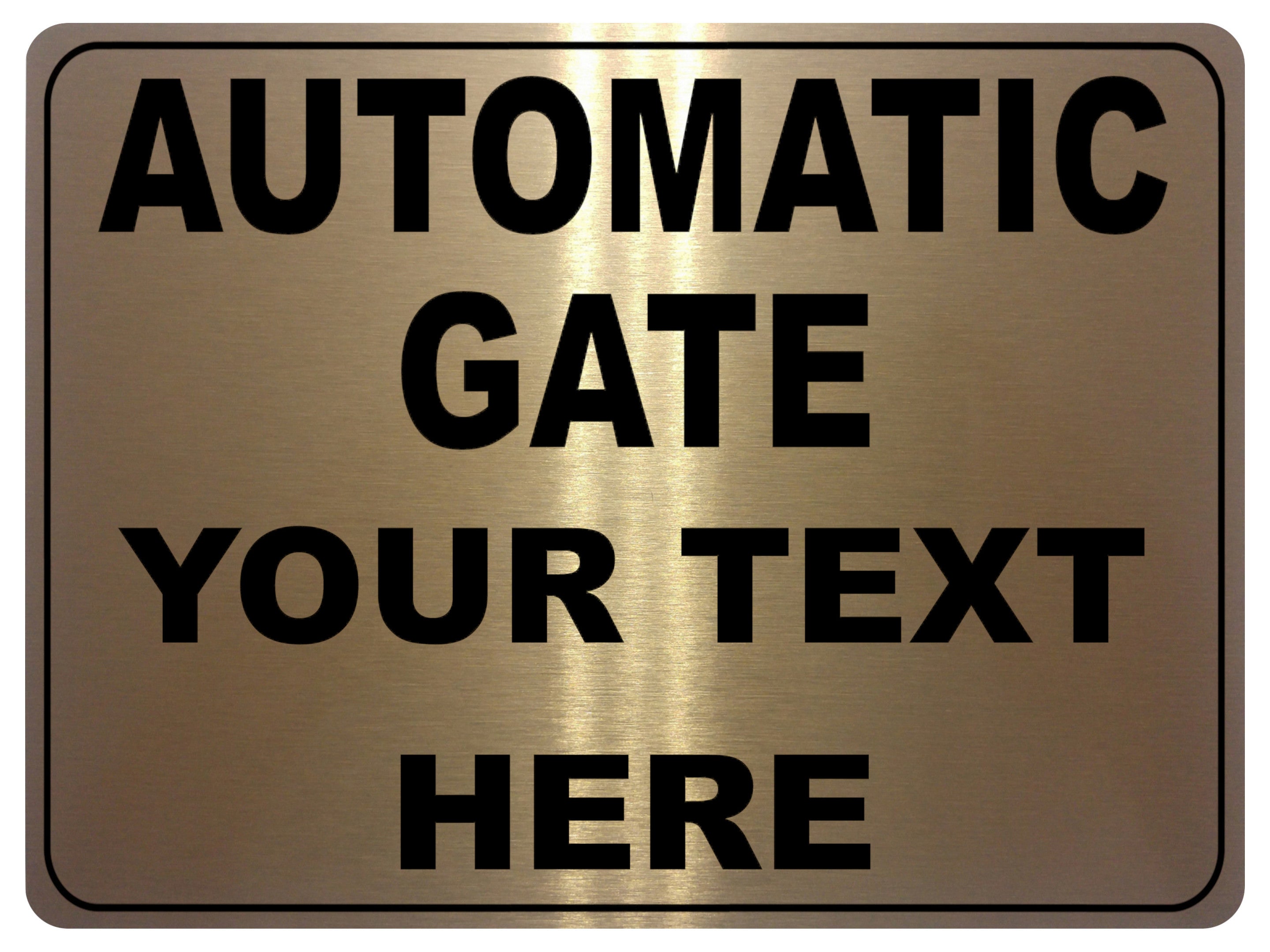 744 Custom Personalised AUTOMATIC GATE Safety Metal Aluminium Plaque Sign House Office