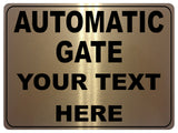 744 Custom Personalised AUTOMATIC GATE Safety Metal Aluminium Plaque Sign House Office