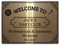 267 Personalised DART CLUB Name Man Cave Professionals & Amateurs Welcome Metal Aluminium Sign Door Plaque Pub