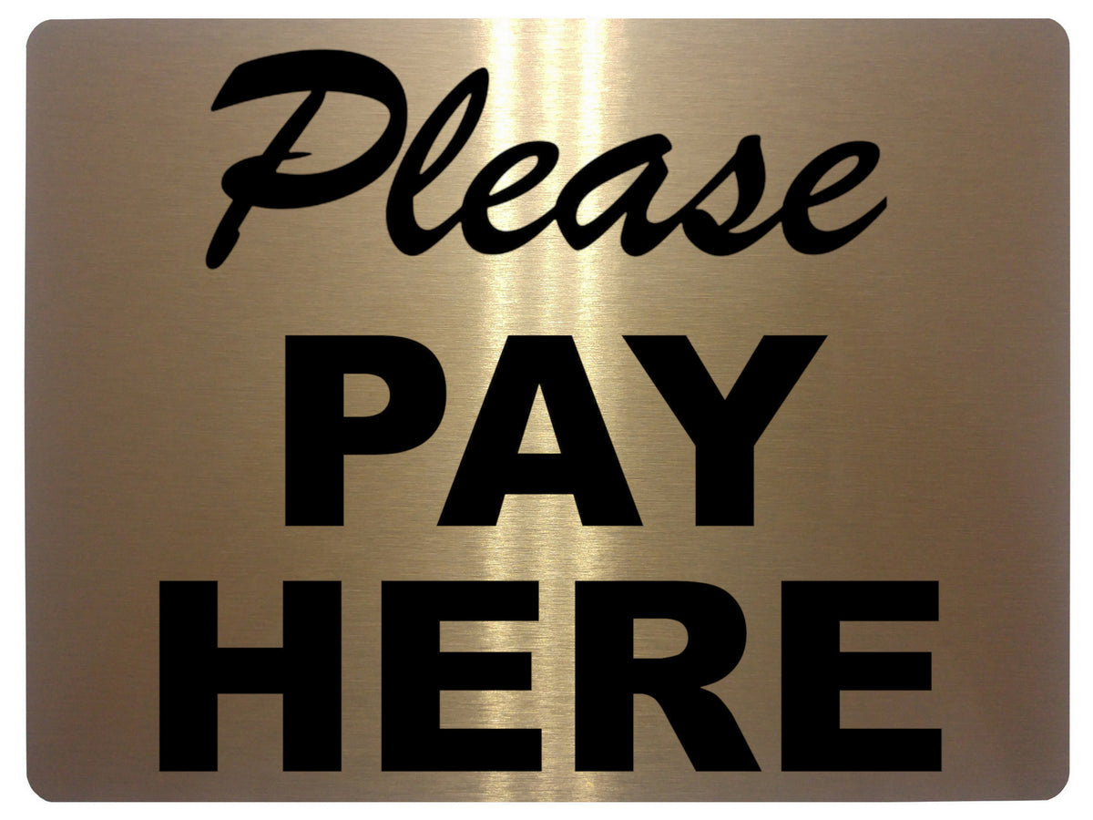651 PLEASE PAY HERE Metal Aluminium Door Wall Sign Plaque For Shop Bar ...
