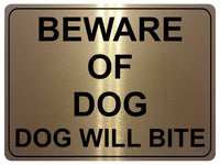 1302 BEWARE OF DOG, DOG WILL BITE Metal Aluminium Plaque Sign Gate Door Garden