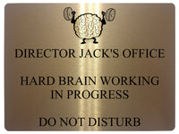 526 Personalised DIRECTOR HARD BRAIN Metal Aluminium Sign Plaque For Door Office