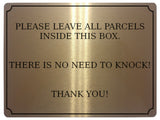 565 PLEASE LEAVE ALL PARCELS INSIDE THIS BOX NO NEED TO KNOCK Metal Aluminium Plaque Sign Door House