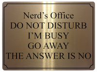 646 Nerd's Office DO NOT DISTURB I'M BUSY Funny Metal Aluminium Plaque Sign Door House