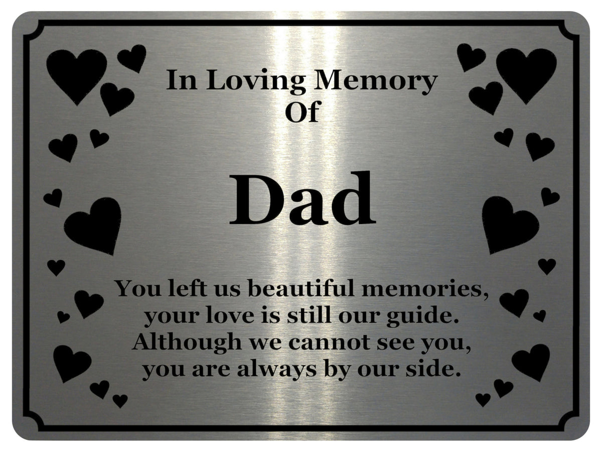 1403 In Loving Memory Of Dad Memorial Funeral Metal Aluminium Plaque Sign