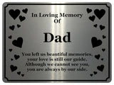 1403 In Loving Memory Of Dad Memorial Funeral Metal Aluminium Plaque Sign