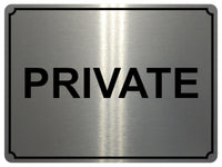 1391 PRIVATE Metal Aluminium Plaque Sign House Office Door Gate Bar Hotel Pub