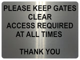 1502 PLEASE KEEP GATES CLEAR Metal Aluminium Plaque Sige House Office Door