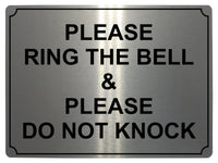 501 PLEASE RING BELL DO NOT KNOCK Metal Aluminium Plaque Sign Door House Office