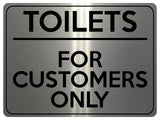 1883 TOILETS FOR CUSTOMERS ONLY Door Metal Aluminium Plaque Sign