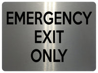 1841 EMERGENCY EXIT ONLY Door Gate Metal Aluminium Plaque Sign