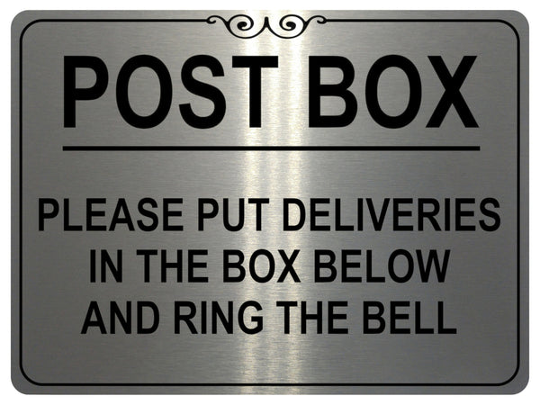 1519 POST BOX PLEASE PUT DELIVERIES IN THE BOX BELOW Metal Aluminium Plaque Sign