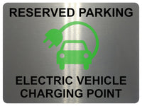 1611 RESERVED PARKING ELECTRIC VEHICLE CHARGING POINT Metal Aluminium Plaque Sign