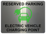 1611 RESERVED PARKING ELECTRIC VEHICLE CHARGING POINT Metal Aluminium Plaque Sign