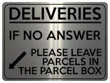 1783 DELIVERIES IF NO ANSWER LEAVE PARCELS IN BOX Metal Aluminium Plaque Sign