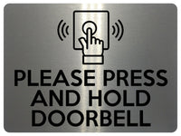 1880 PLEASE PRESS AND HOLD DOORBELL Door Gate Metal Aluminium Plaque Sign