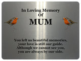 1845 In Loving Memory Of MUM Robin Memorial Funeral Metal Aluminium Plaque Sign