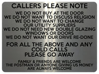 1562 CALLERS PLEASE NOTE Cold Calls Metal Aluminium Plaque Sign House Door Gate