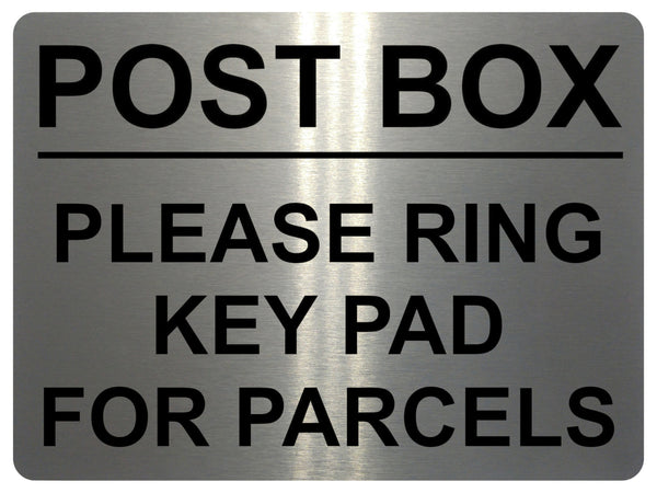 AL043 POST BOX RING KEYPAD FOR PARCELS Digitally Printed Metal Aluminium Plaque Sign House