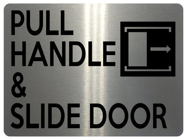 1874 PULL HANDLE & SLIDE DOOR Right Metal Aluminium Plaque Sign