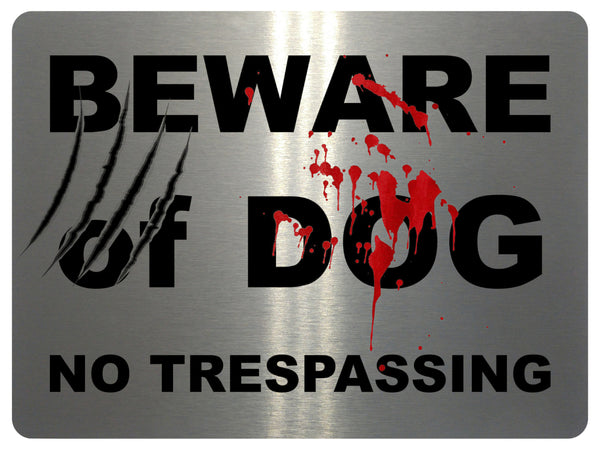 805 BEWARE OF DOG NO TRESPASSING Door Gate Metal Aluminium Plaque Sign House Garden