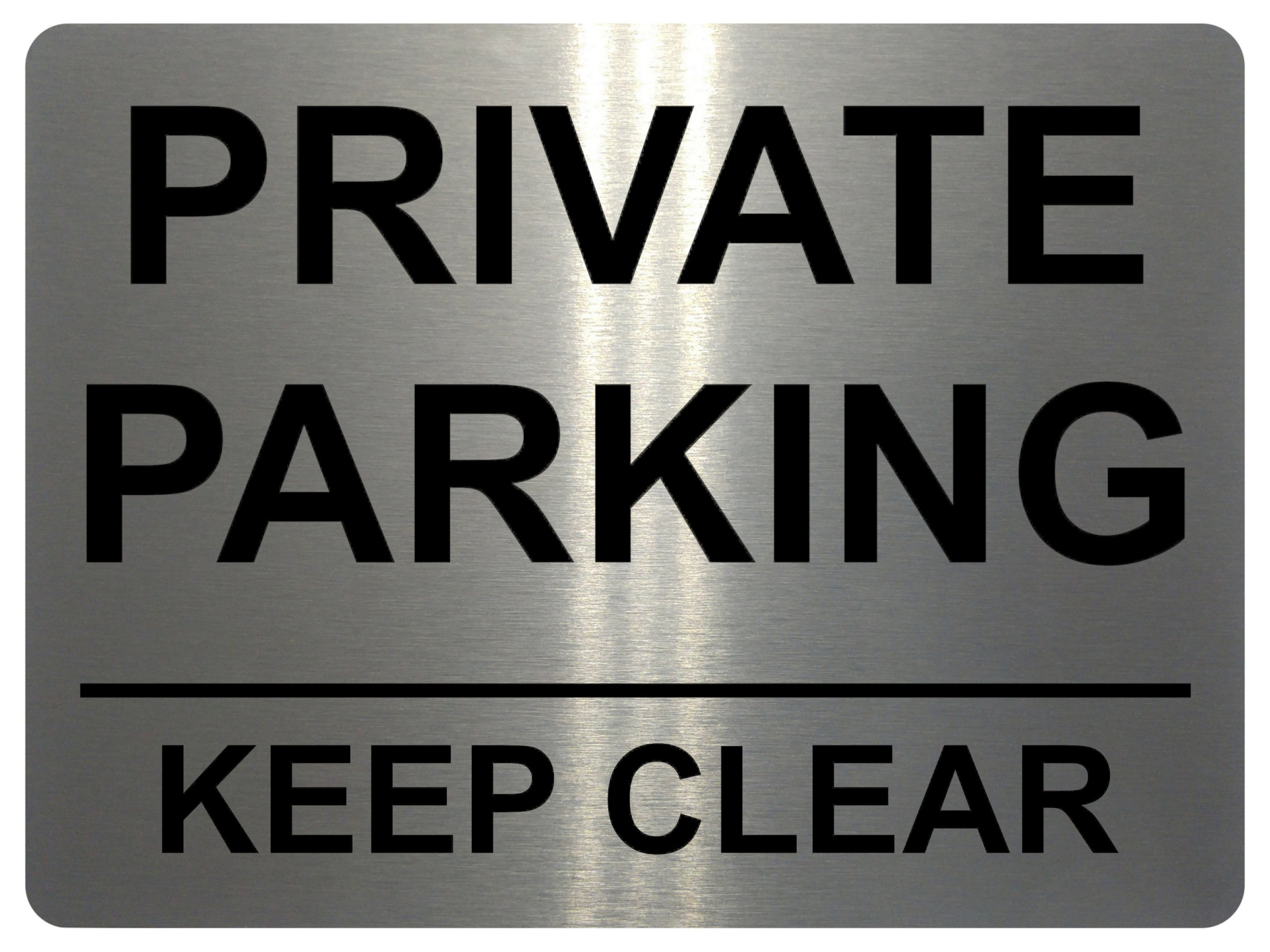 AL054 PRIVATE PARKING KEEP CLEAR Digitally Printed Metal Aluminium Plaque Sign Door Gate