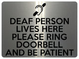 1755 DEAF PERSON LIVES HERE PLEASE RING DOORBELL Metal Aluminium Plaque Sign