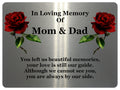 1412 In Loving Memory Of Mom & Dad Memorial Funeral Metal Aluminium Plaque Sign